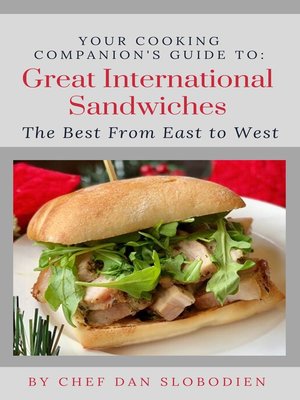 cover image of Your Cooking Companion's Guide to Great International Sandwiches